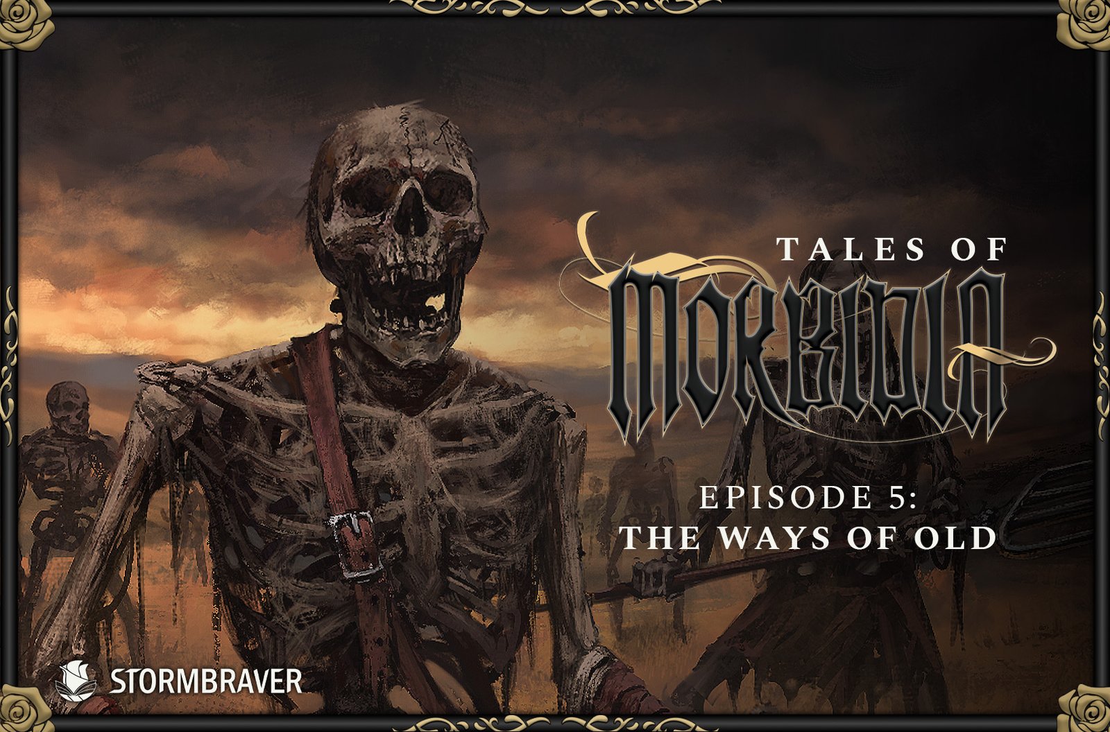 Tales of Morbidia | Episode 5: The Ways of Old